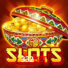 332bet: Jogos de Caça-Níqueis-Altas Recompensas, Roleta-Velocidade, Blackjack-Desafios Máximos
